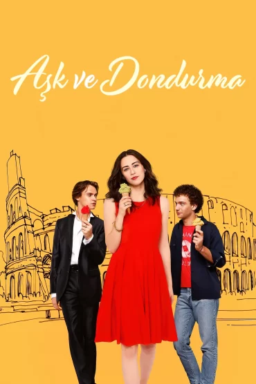 Aşk ve Dondurma – Love & Gelato izle
