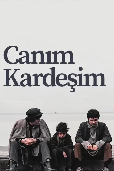 Canım Kardeşim izle