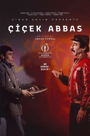 Çiçek Abbas izle