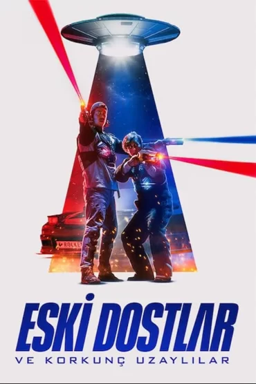 Eski Dostlar ve Korkunç Uzaylılar – Blasted izle