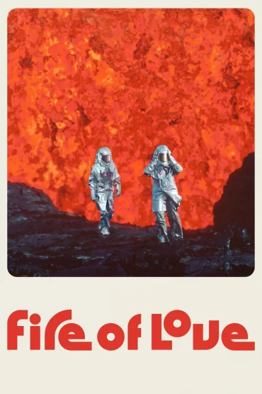 Fire of Love izle