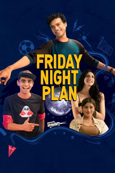 Friday Night Plan izle