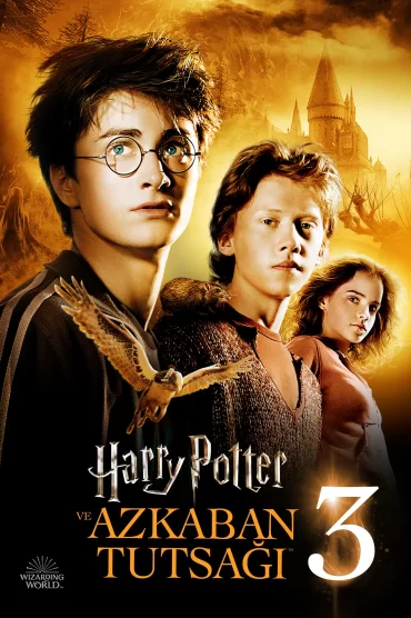 Harry Potter 3: Azkaban Tutsağı izle