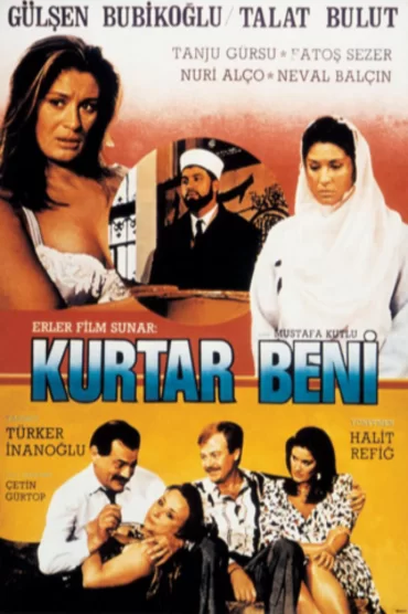 Kurtar Beni izle