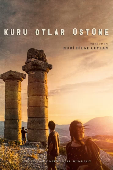 Kuru Otlar Üstüne izle