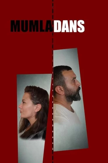 Mumla Dans izle