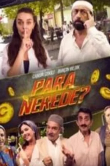Para Nerede? izle