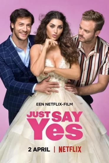 Sadece Evet De – Just Say Yes izle