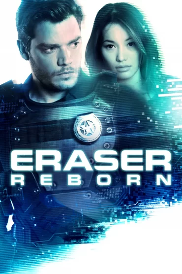 Eraser: Reborn izle