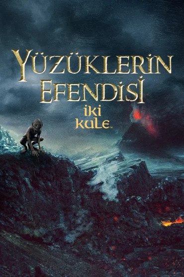 Yüzüklerin Efendisi 2 İki Kule izle