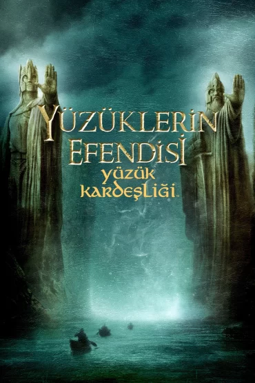 Yüzüklerin Efendisi 1 Yüzük Kardeşliği izle